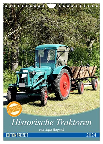 Historische Traktoren (Wandkalender 2024 DIN A4 hoch), CALVENDO Monatskalender von CALVENDO