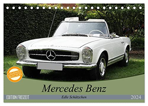 Mercedes Benz - Edle Schätzchen (Tischkalender 2024 DIN A5 quer), CALVENDO Monatskalender