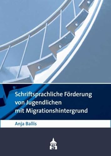 Schriftsprachliche Förderung von Jugendlichen mit Migrationshintergrund: Eine Studie über Schüler(innen) der Sekundarstufe I unter besonderer Berücksichtigung der Jahrgangsstufen 5 bis 7 von Schneider Hohengehren