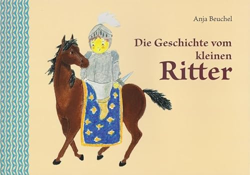 Die Geschichte vom kleinen Ritter