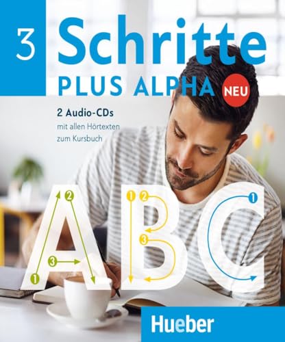 Schritte plus Alpha Neu 3: Deutsch im Alpha-Kurs.Deutsch als Zweitsprache / 2 Audio-CDs zum Kursbuch