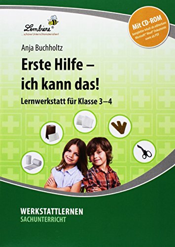 Erste Hilfe - ich kann das!: (3. und 4. Klasse) von Lernbiene Verlag GmbH