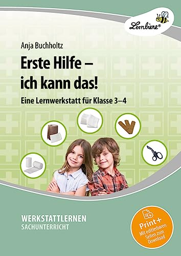 Erste Hilfe - ich kann das!: (3. und 4. Klasse) von Lernbiene Verlag GmbH