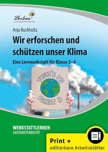 Wir erforschen und schützen unser Klima: (3. und 4. Klasse)