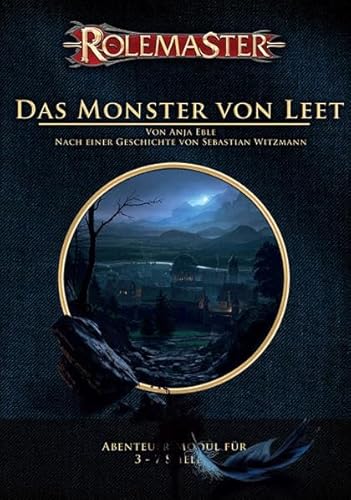 Rolemaster - Das Monster von Leet: Abenteuermodul TA4