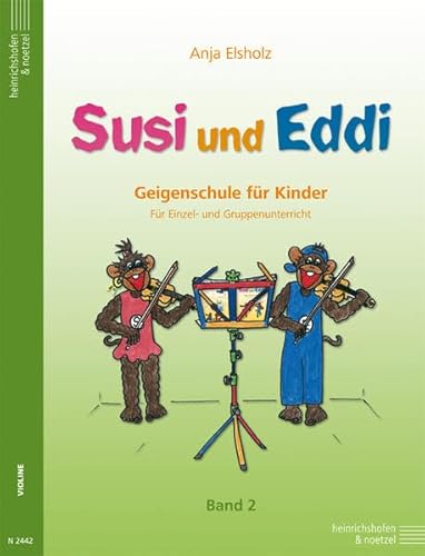 Susi und Eddi, für Violine, Bd. 2: Geigenschule für Kinder ab 5 Jahren. Für Einzel- und Gruppenunterricht.