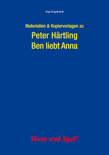 Begleitmaterial: Ben liebt Anna: Ab 3. Klasse von Hase und Igel Verlag GmbH