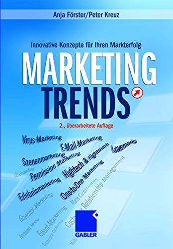 Marketing-Trends: Innovative Konzepte für Ihren Markterfolg von Gabler Verlag