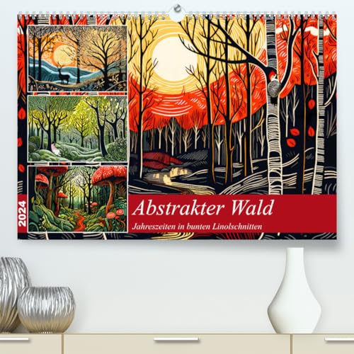 Abstrakter Wald - Jahreszeiten in bunten Linolschnitten (hochwertiger Premium Wandkalender 2024 DIN A2 quer), Kunstdruck in Hochglanz
