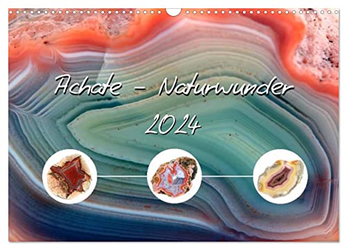 Achate - Naturwunder (Wandkalender 2024 DIN A3 quer), CALVENDO Monatskalender von CALVENDO