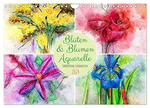 Blüten & Blumen Aquarelle - Farbenfrohe Schönheiten (Wandkalender 2024 DIN A4 quer), CALVENDO Monatskalender