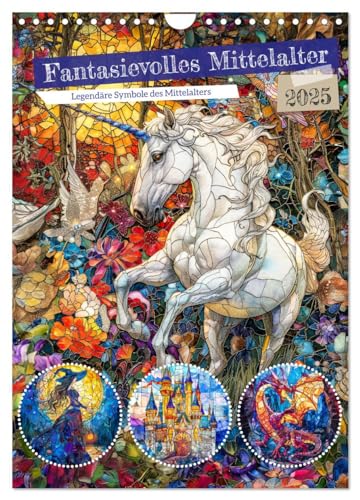 Fantasievolles Mittelalter - Legendäre Symbole des Mittelalters (Wandkalender 2025 DIN A4 hoch), CALVENDO Monatskalender