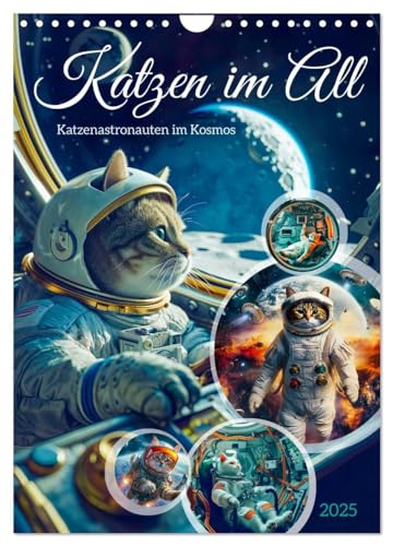 Katzen im All - Katzenastronauten im Kosmos (Wandkalender 2025 DIN A4 hoch), CALVENDO Monatskalender von CALVENDO