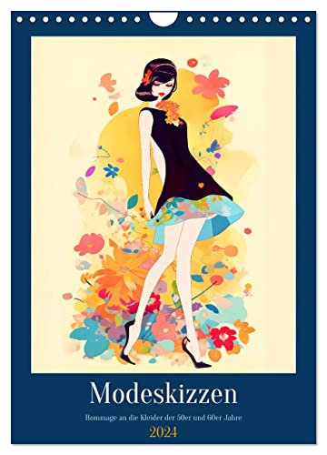Modeskizzen - Hommage an die Kleider der 50er und 60er Jahre (Wandkalender 2024 DIN A4 hoch), CALVENDO Monatskalender von CALVENDO