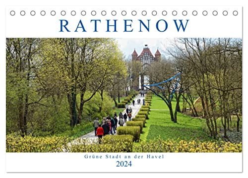 Rathenow - Grüne Stadt an der Havel (Tischkalender 2024 DIN A5 quer), CALVENDO Monatskalender