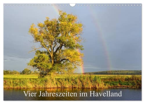 Vier Jahreszeiten im Havelland (Wandkalender 2025 DIN A3 quer), CALVENDO Monatskalender von CALVENDO