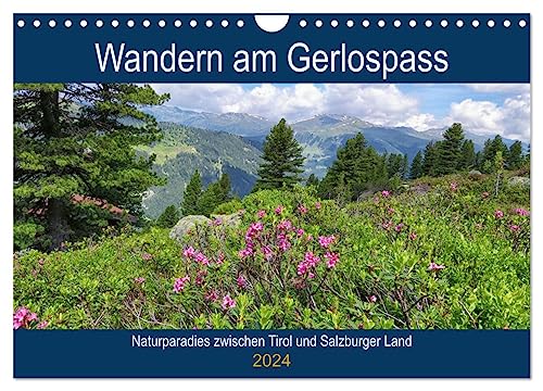 Wandern am Gerlospass - Naturparadies zwischen Tirol und Salzburger Land (Wandkalender 2024 DIN A4 quer), CALVENDO Monatskalender