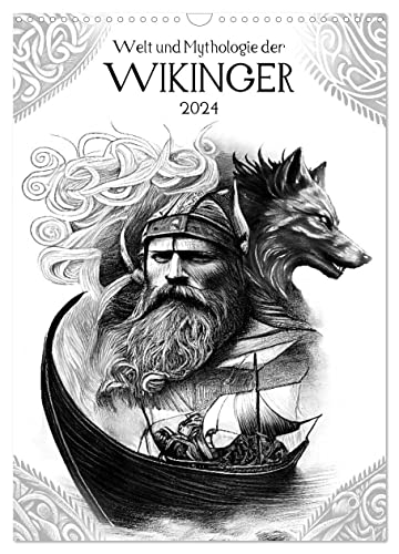 Welt und Mythologie der Wikinger (Wandkalender 2024 DIN A3 hoch), CALVENDO Monatskalender