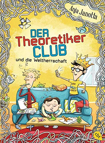 Der Theoretikerclub und die Weltherrschaft (Die Theoretikerclub-Reihe, Band 2)