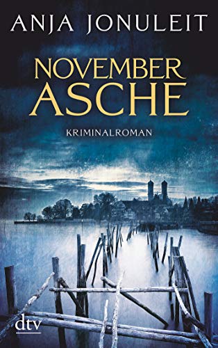 Novemberasche: Kriminalroman von dtv Verlagsgesellschaft