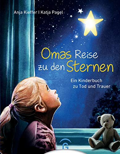 Omas Reise zu den Sternen: Für Kinder ab 6 Jahren