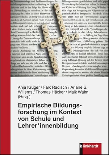 Empirische Bildungsforschung im Kontext von Schule und Lehrer*innenbildung
