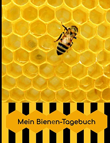 Mein Bienentagebuch: Notizen für Imker von Independently published