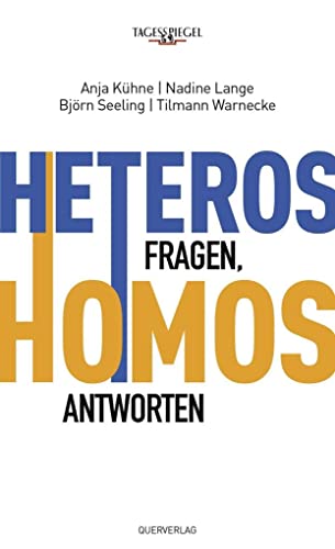 Heteros fragen, Homos antworten Heteros fragen, Homos antworten