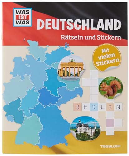 WAS IST WAS Rätseln und Stickern: Deutschland: Stickerbuch (WAS IST WAS Rätselhefte)