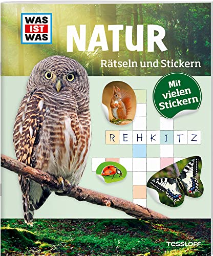 WAS IST WAS Rätseln und Stickern: Natur: Mit vielen Stickern (WAS IST WAS Rätselhefte)