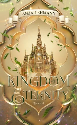 Kingdom of Eternity: Band 4 der Lost Kingdom Reihe Kingdom of Eternity: Band 4 der Lost Kingdom Reihe