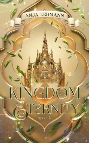 Kingdom of Eternity: Band 4 der Lost Kingdom Reihe von NOVA MD