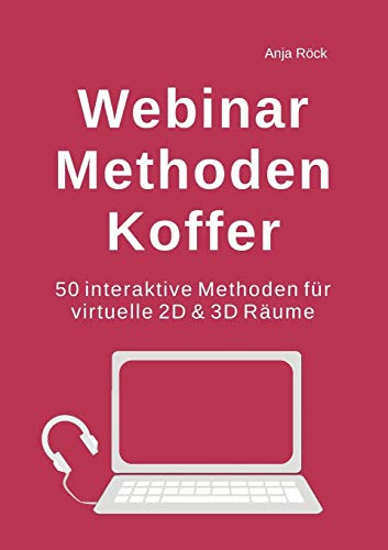 Webinar Methoden Koffer: 50 interaktive Methoden für virtuelle 2D & 3D Räume von Books on Demand