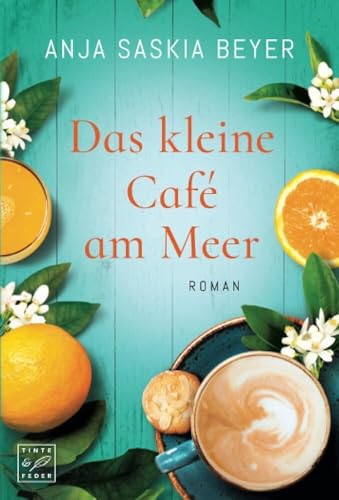 Das kleine Café am Meer: Roman