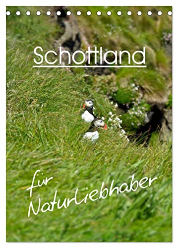 Schottland für Naturliebhaber (Tischkalender 2024 DIN A5 hoch), CALVENDO Monatskalender von CALVENDO