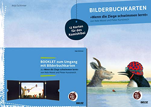 Bilderbuchkarten »Wenn die Ziege schwimmen lernt« von Neele Moost und Pieter Kunstreich: 12 Karten für das Kamishibai, Booklet zum Umgang mit Bilderbuchkarten (Beltz Nikolo) von Beltz