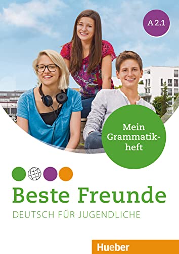 Beste Freunde A2.1: Deutsch für Jugendliche.Deutsch als Fremdsprache / Mein Grammatikheft