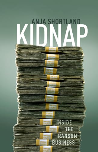 Kidnap: Inside the Ransom Business von Oxford University Press