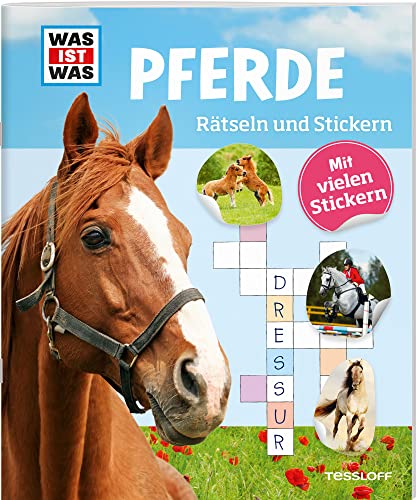 WAS IST WAS Rätseln und Stickern: Pferde / Rätselheft mit vielen Stickern / Für Pferdefans ab 8 Jahren von WAS IST WAS