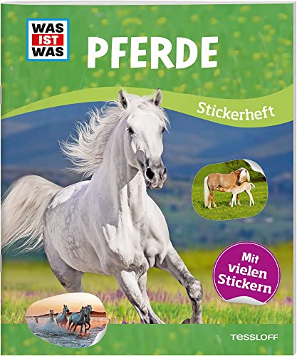 WAS IST WAS Stickerheft Pferde: Mit vielen Stickern
