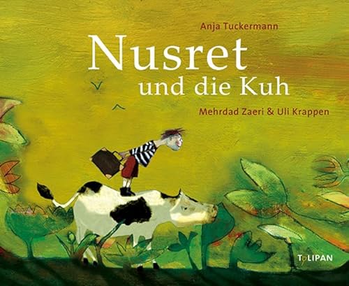 Nusret und die Kuh: Nominiert für den Deutschen Jugendliteraturpreis 2017, Kategorie Bilderbuch