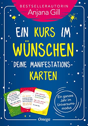 Ein Kurs im Wünschen – Deine Manifestationskarten: Ein ganzes Jahr im Universumsmodus Ein Kurs im Wünschen – Deine Manifestationskarten: Ein ganzes Jahr im Universumsmodus