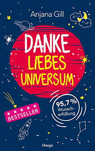 Danke, liebes Universum: 95,7% Wunscherfüllung