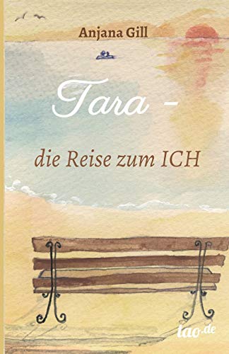 Tara - die Reise zum Ich von Tao.de in J. Kamphausen