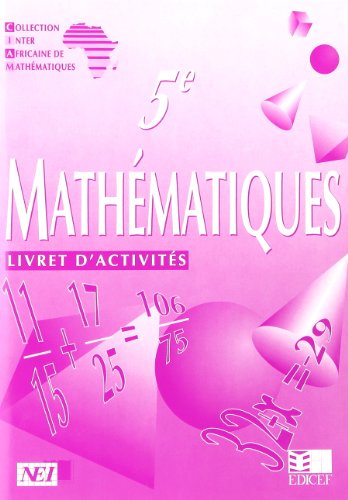 Mathématiques CIAM 5e / Livret d'activités von EDICEF REVUES