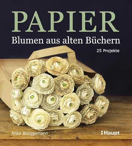 Papier-Blumen aus alten Büchern: 25 Projekte