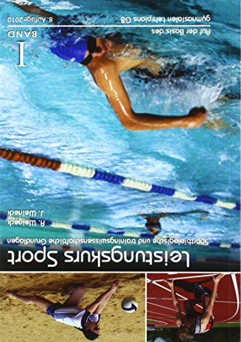 Leistungskurs Sport: Band 1: Sportbiologische und trainingswissenschaftliche Grundlagen Leistungskurs Sport: Band 1: Sportbiologische und trainingswissenschaftliche Grundlagen