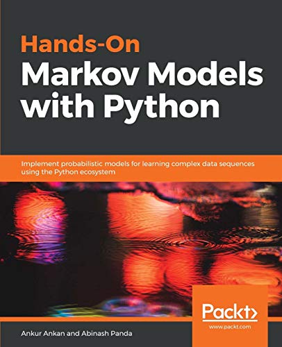 Hands-On Markov Models with Python von Packt Publishing
