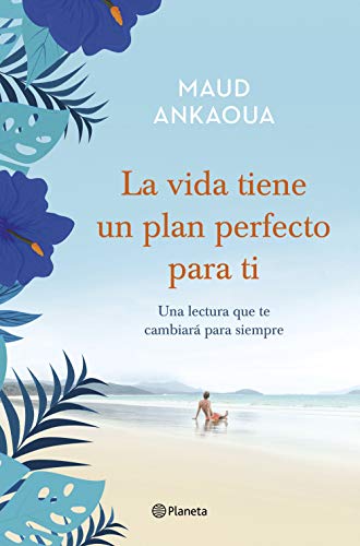 La vida tiene un plan perfecto para ti (Planeta Internacional) von Editorial Planeta