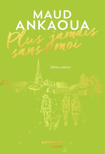 Plus jamais sans moi: Edition collector von EYROLLES